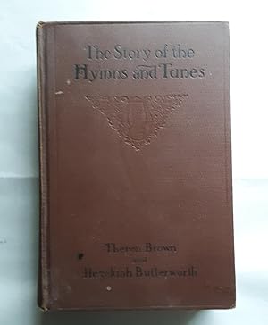 Seller image for The Story of the Hymns and Tunes for sale by Grandma Betty's Books