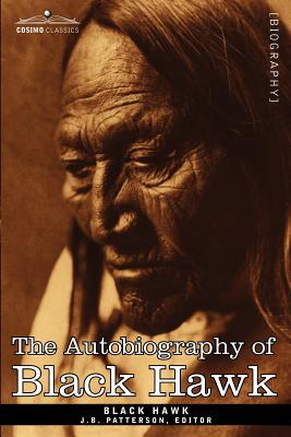 Seller image for The Autobiography of Black Hawk (Paperback or Softback) for sale by BargainBookStores