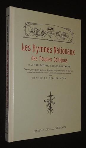 Image du vendeur pour Les Hymnes nationaux des peuples celtiques : Irlande, Ecosse, Galles, Bretagne mis en vente par Abraxas-libris