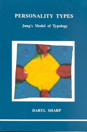 Imagen del vendedor de Personality Types : Jung's Model of Typology a la venta por GreatBookPricesUK