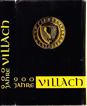 900 Jahre Villach. Neue Beiträge zur Stadtgeschichte. Hrsg. v.d. Stadt Villach.
