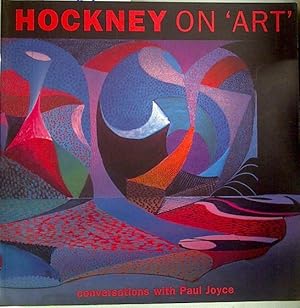 Immagine del venditore per Hockney On Art: Conversations with Paul Joyce venduto da Almacen de los Libros Olvidados