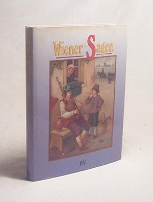 Bild des Verkufers fr Wiener Sagen / erzhlt von Franz Sales Sklenitzka und ill. von Theodor Eberle zum Verkauf von Versandantiquariat Buchegger