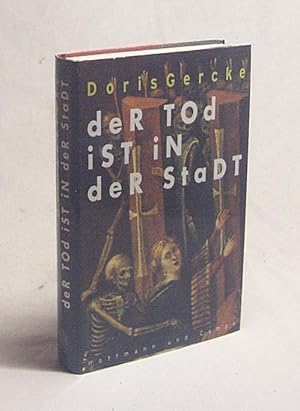 Bild des Verkufers fr Der Tod ist in der Stadt : Roman / Doris Gercke zum Verkauf von Versandantiquariat Buchegger