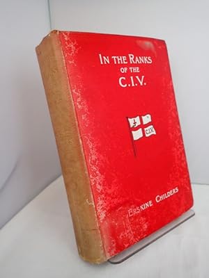 In the Ranks of the CIV: A Narrative and Diary of Personal Experiences with the CIV Battery (Hono...