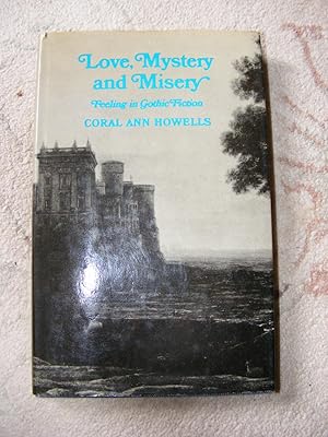 Seller image for Love, Mystery and Misery Feeling in Gothic Fiction for sale by moorland books