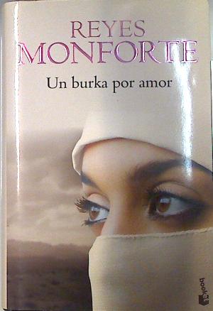 Seller image for Un burka por amor for sale by Almacen de los Libros Olvidados