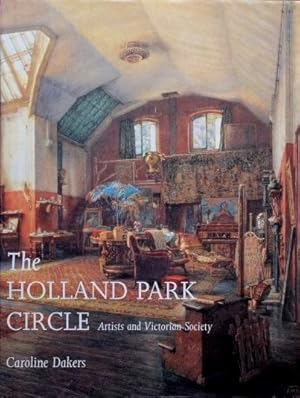 Image du vendeur pour The Holland Park Circle : Artists and Victorian Society mis en vente par Martin Bott Bookdealers Ltd