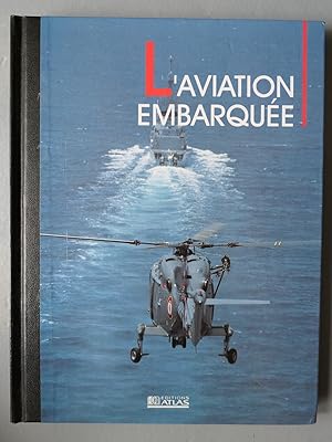 L'AVIATION EMBARQUEE