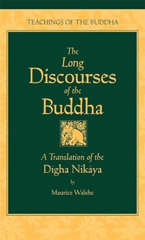 Immagine del venditore per Long Discourses of the Buddha : A Translation of the Digha Nikaya venduto da GreatBookPrices