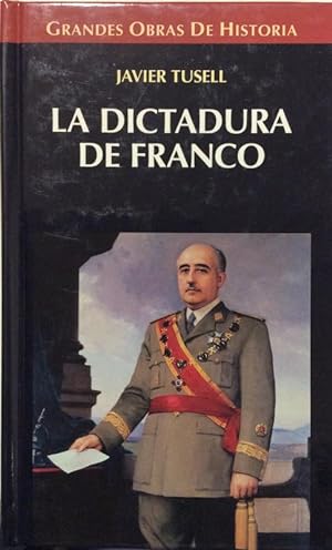 Imagen del vendedor de La dictadura de Franco a la venta por LIBRERÍA SOLÓN