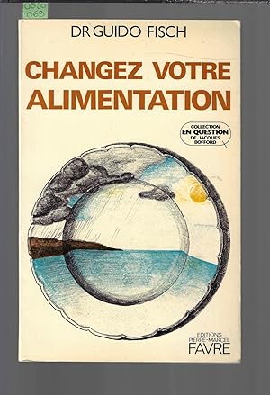 Changez votre alimentation