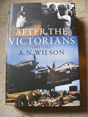 Seller image for After The Victorians 1901-1953 for sale by moorland books