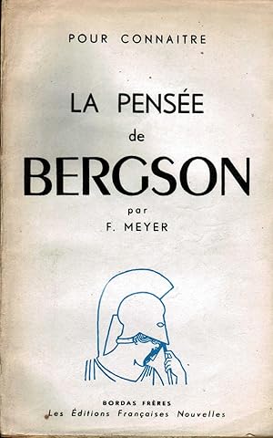 POUR CONNAITRE LA PENSEE DE BERGSON
