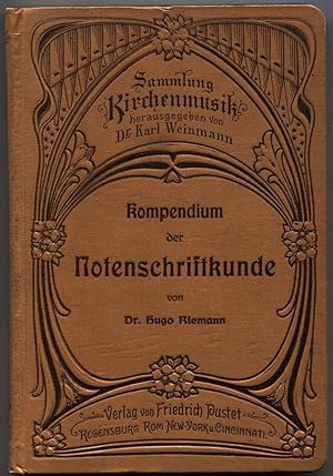 Kompendium der Notenschriftkunde [= Sammlung Kirchenmusik]