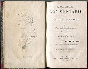 Bild des Verkufers fr C. Julii Caesaris Commentarii de Bello Gallico. Mit Wort- und Sacherluterungen herausgegeben von E. Th. Hohler. Zweyte, von neuem durchgesehene Auflage zum Verkauf von Antikvariat Valentinska