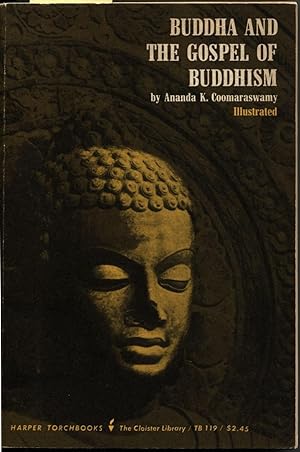 Image du vendeur pour Buddha and the Gospel of Buddhism [= Harper Torchbooks; 119] mis en vente par Antikvariat Valentinska