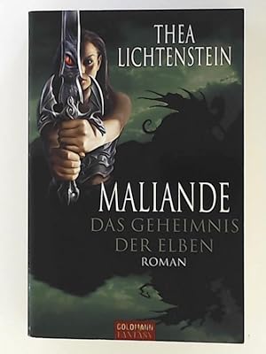 Maliande - Das Geheimnis der Elben: Roman