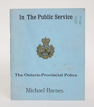 In The Public Service: The Ontario Provincial Police