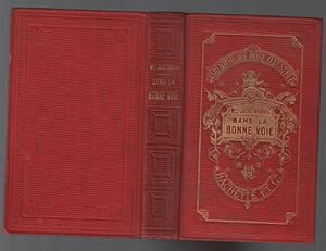 Imagen del vendedor de Dans la bonne voie (1912) 44 illustrations a la venta por librairie philippe arnaiz