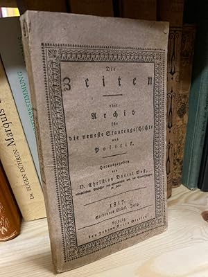 Die Zeiten oder Archiv für die neuste Staatengeschichte und Politik. 51. Band.