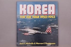 Seller image for KOREA. The Air War 1950-1953 for sale by INFINIBU KG