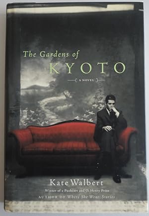 Seller image for The Gardens of Kyoto: A Novel for sale by Sklubooks, LLC