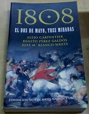 Imagen del vendedor de 1808. El dos de mayo, tres miradas a la venta por Outlet Ex Libris