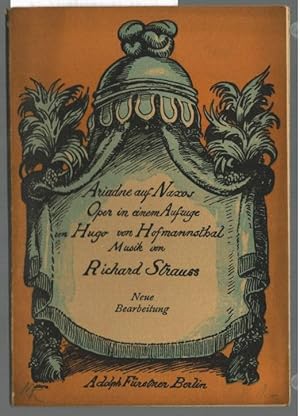 Ariadne auf Naxos : Oper in einem Aufzug nebst einem Vorspiel. Neue Bearbeitung [Textbuch]. von H...