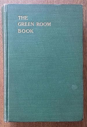 The Green Room Book 1907 or Who's Who On The Stage