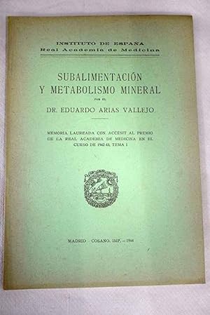Seller image for Subalimentacion y metabolismo mineral for sale by Alcan Libros