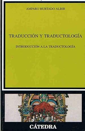 Seller image for TRADUCCIN Y TRADUCTOLOGA. Introduccin a la traductologa for sale by Librera Torren de Rueda