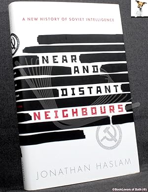 Immagine del venditore per Near and Distant Neighbors: A New History of Soviet Intelligence venduto da BookLovers of Bath