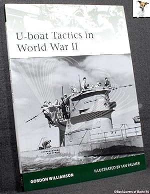 Imagen del vendedor de U-boat Tactics in World War II a la venta por BookLovers of Bath