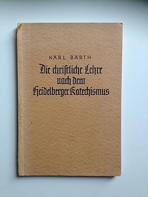 Die christliche Lehre nach dem heidelberger Katechismus