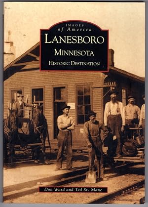 Seller image for Lanesboro, Minnesota: Historic Destination (MN) (Images of America) for sale by Lake Country Books and More