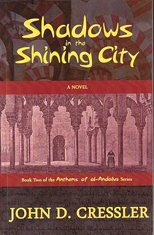 Seller image for Shadows in the Shining City for sale by Kenneth Mallory Bookseller ABAA