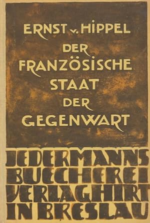 Image du vendeur pour Der franzsische Staat der Gegenwart. mis en vente par Tills Bcherwege (U. Saile-Haedicke)
