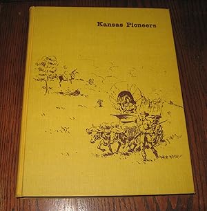 Kansas Pioneers Vol. 1