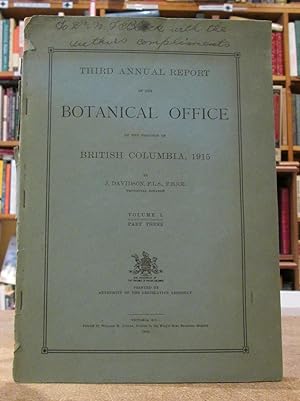 Third Annual Report of the Botanical Office of the Province of British Columbia, 1915 Volume I Pa...