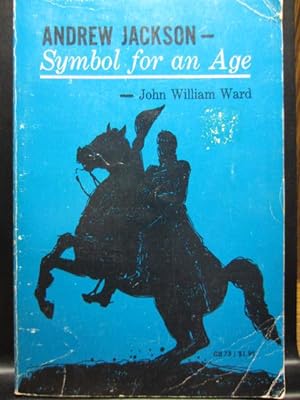 Seller image for ANDREW JACKSON: Symbol For an Age for sale by The Book Abyss