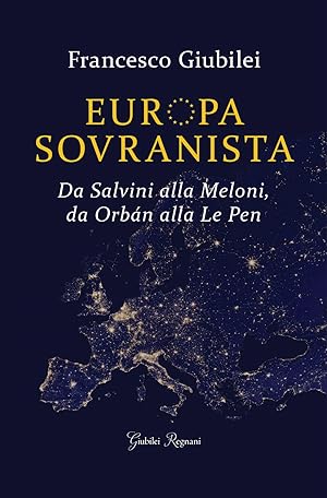 Immagine del venditore per Europa sovranista. Da Salvini alla Meloni, da Orbn alla Le Pen venduto da Libro Co. Italia Srl