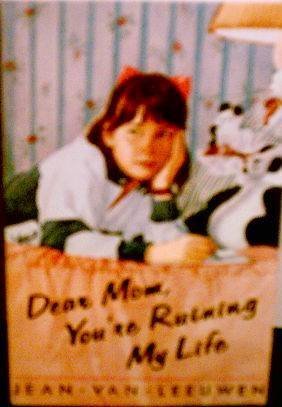 Immagine del venditore per Dear Mom, You're Ruining My Life (Paperback) by Jean Van Leeuwen venduto da InventoryMasters