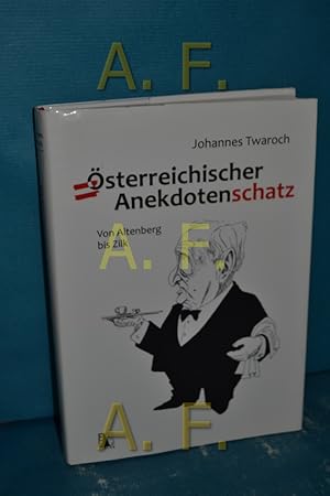 Bild des Verkufers fr sterreichischer Anekdotenschatz : von Altenberg bis Zilk zum Verkauf von Antiquarische Fundgrube e.U.
