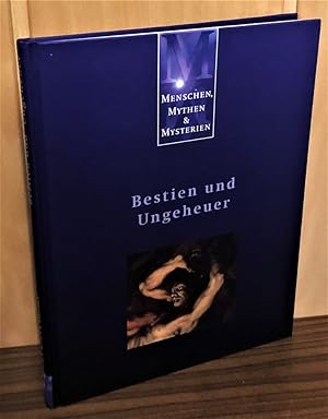 Bild des Verkufers fr Bestien und Ungeheuer : Menschen, Mythen & Mysterien. zum Verkauf von Antiquariat Peda