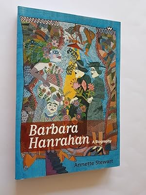 Barbara Hanrahan : A Biography
