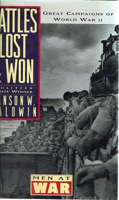 Seller image for Battles Lost And Won: Great Campaigns Of World War II for sale by Marlowes Books and Music