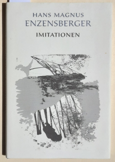 Hans Magnus Enzensberger : IMITATIONEN. - (illustrierte bibliophile Ausgabe)