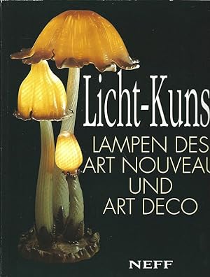 Image du vendeur pour Licht-Kunst. Lampen des Art nouveau und Art dco. mis en vente par Lewitz Antiquariat