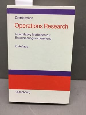Operations-Research : quantitative Methoden zur Entscheidungsvorbereitung.